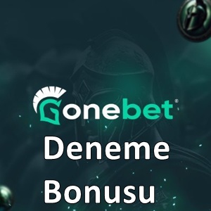 Gonebet deneme bonusu